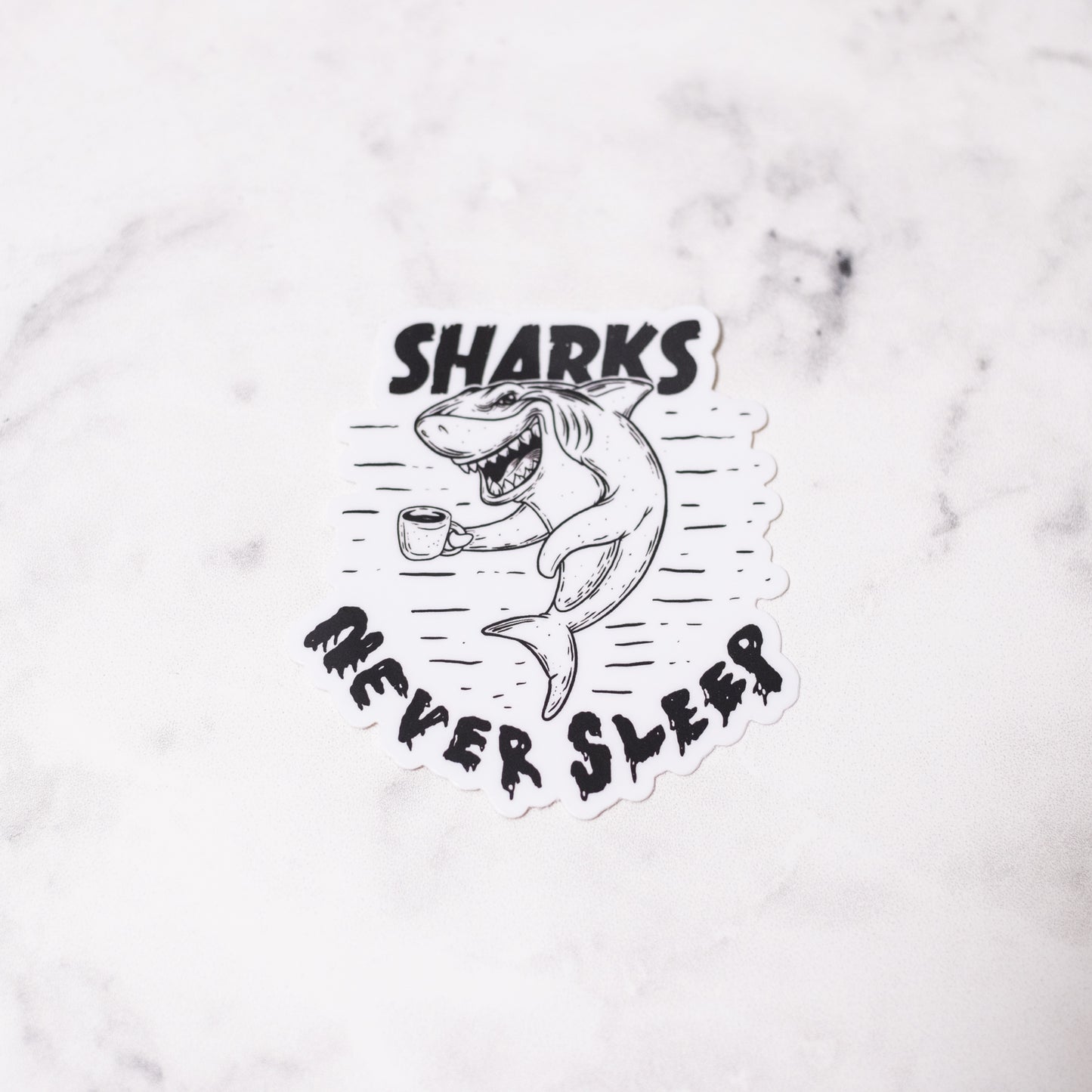 Sharks Never Sleep Sticker