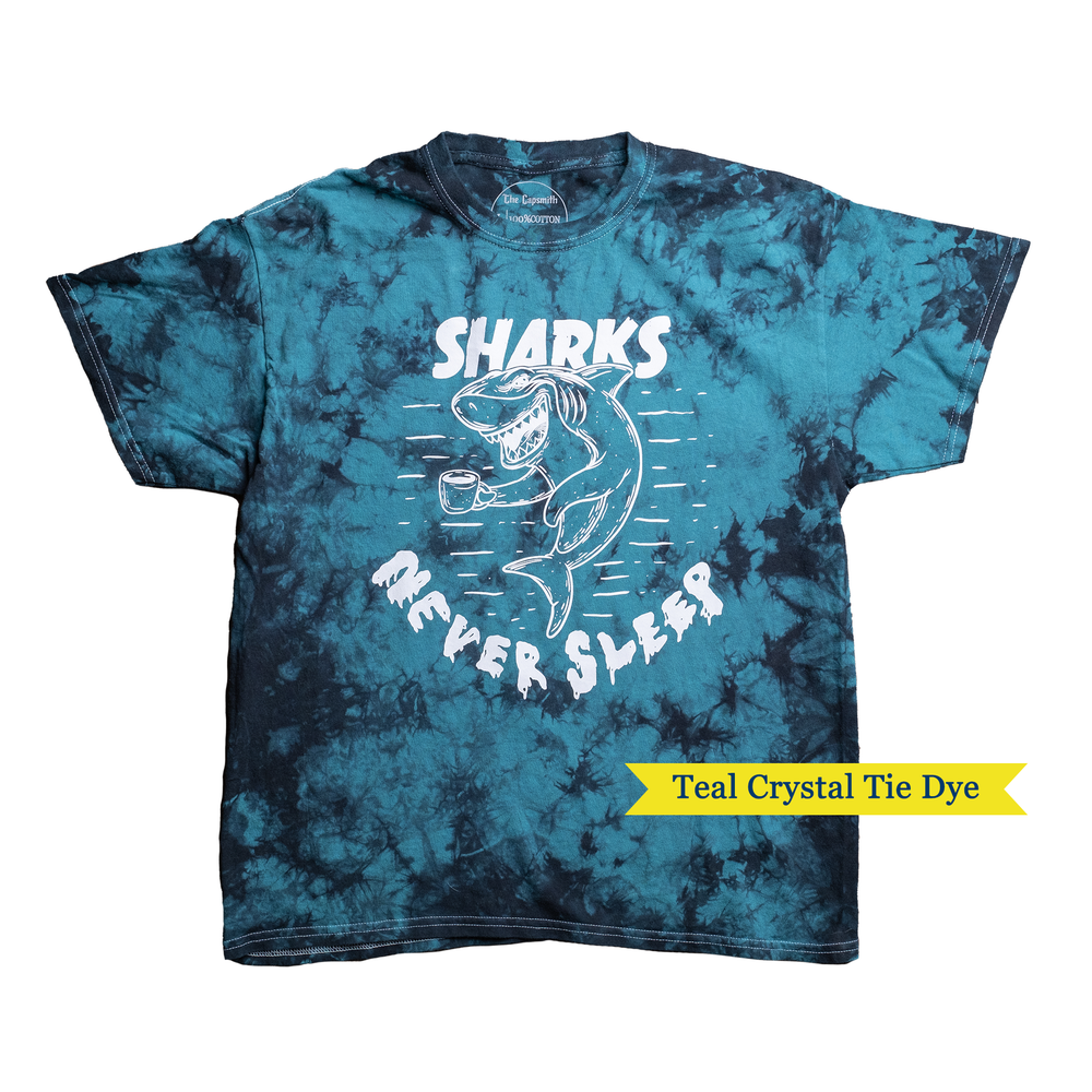 Sharks Never Sleep Teal Tie Dye